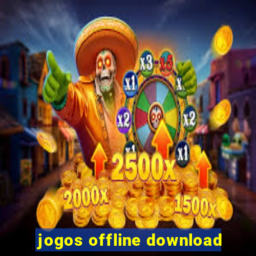 jogos offline download